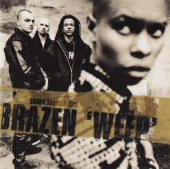 Skunk Anansie – Brazen 'Weep' [1997] Ed. EUR