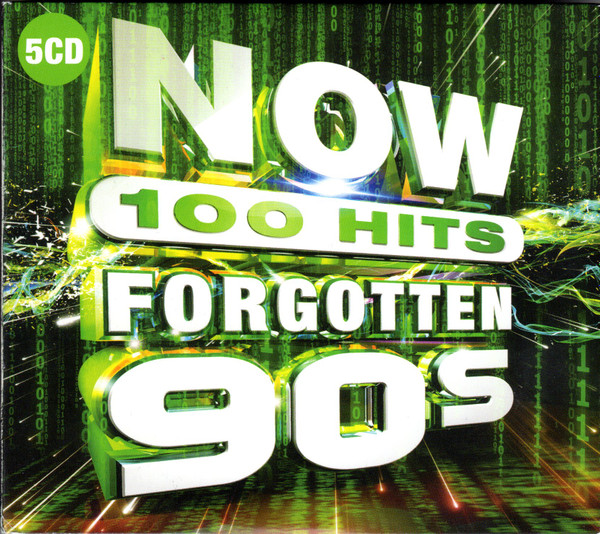 V/A - Now 100 Hits Forgotten 90s