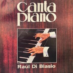 Raúl Di Blasio – Canta Piano [199?] Ed. CHI