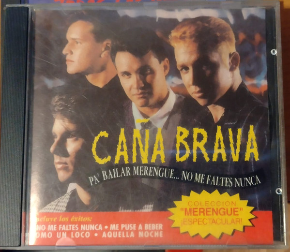 Caña Brava - No Me Faltes Nunca