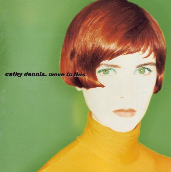 Cathy Dennis - Move To This