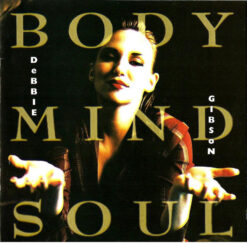 Debbie Gibson – Body Mind Soul [1992] Ed. USA