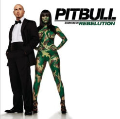 Pitbull – Rebelution [2010] Ed. EUR