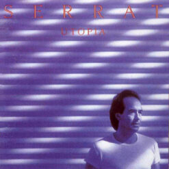 Serrat – Utopía [1992] Ed. USA