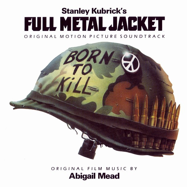 V/A - Stanley Kubrick’s Full Metal Jacket (OST) [1987?]