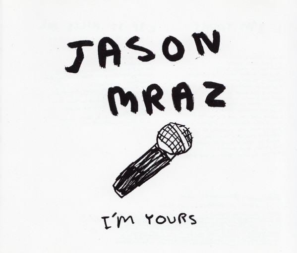 Jason Mraz - I’m Yours