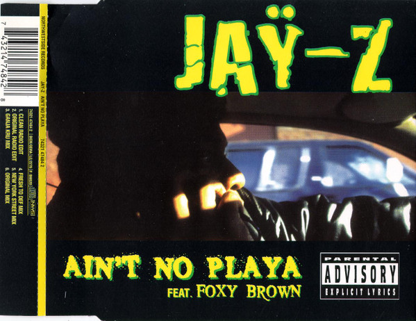 Jay-Z Feat. Foxy Brown - Ain’t No Playa