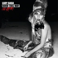 Lady Gaga – Born This Way - The Remix [2011] Ed. EUR