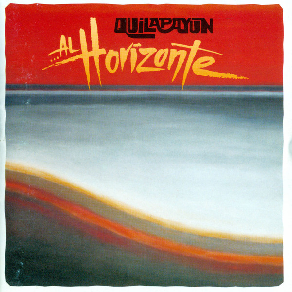 Quilapayún - Al Horizonte
