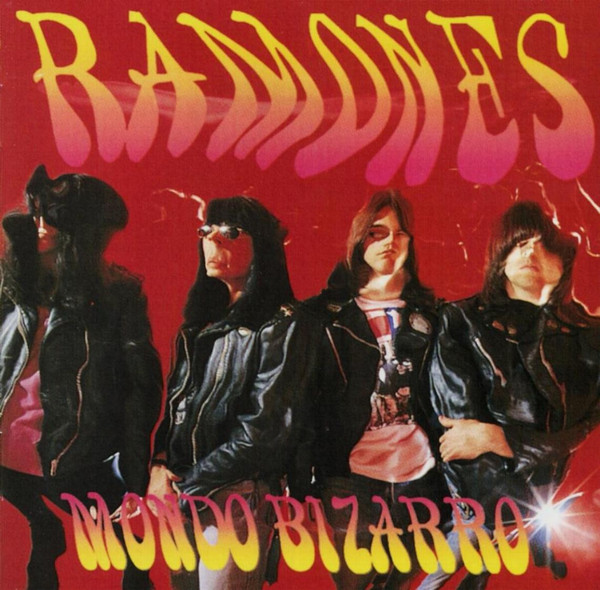 Ramones - Mondo Bizarro [1992?]
