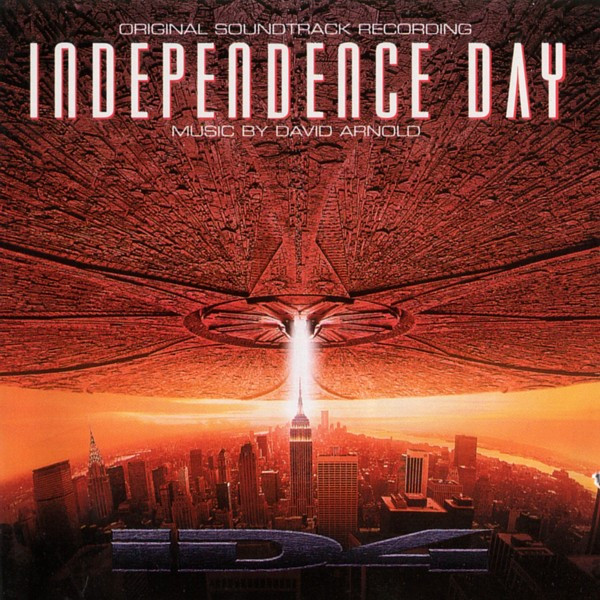 David Arnold - Independence Day (Original Soundtrack Recording)