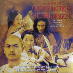 Tan Dun – Crouching Tiger, Hidden Dragon (Original Motion Picture Soundtrack) [2000] Ed. EUR