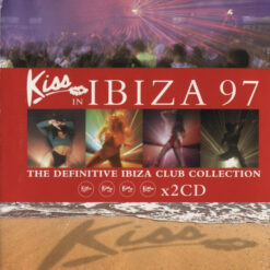 V/A– Kiss In Ibiza 97 [1997] Ed. UK