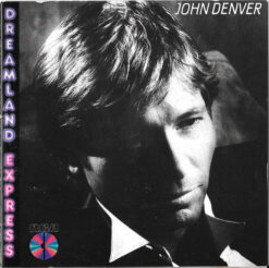 John Denver – Dreamland Express [1985] Ed. USA