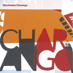 Morcheeba – Charango [2002] Ed. CHI-ARG