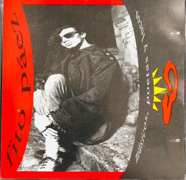 Fito Páez - Músicos, Poetas y Locos