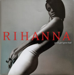 Rihanna – Good Girl Gone Bad [2008] Ed. UK