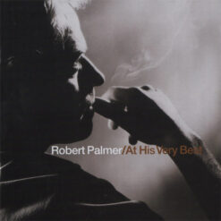 Robert Palmer – At His Very Best [2003] Ed. CHI