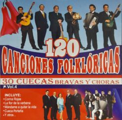 V/A - 120 Canciones Folklóricas / 30 Cuecas Bravas y Choras Vol. 4 [2012] Ed. CHI