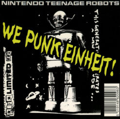 Nintendo Teenage Robots – We Punk Einheit! [1999] Ed. UK