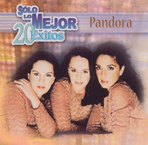 Pandora - Solo Lo Mejor: 20 Exitos