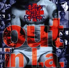 Red Hot Chili Peppers - Out In L.A.