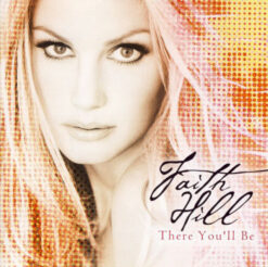 Faith Hill – There You'll Be [2001] Ed. ARG