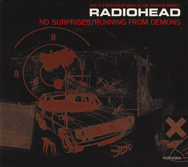 Radiohead - No Surprises / Running From Demons