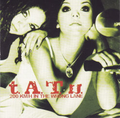 t.A.T.u. – 200 Km/h In The Wrong Lane [2002] Ed. USA