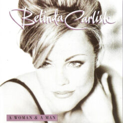 Belinda Carlisle – A Woman & A Man [1996] Ed. EUR