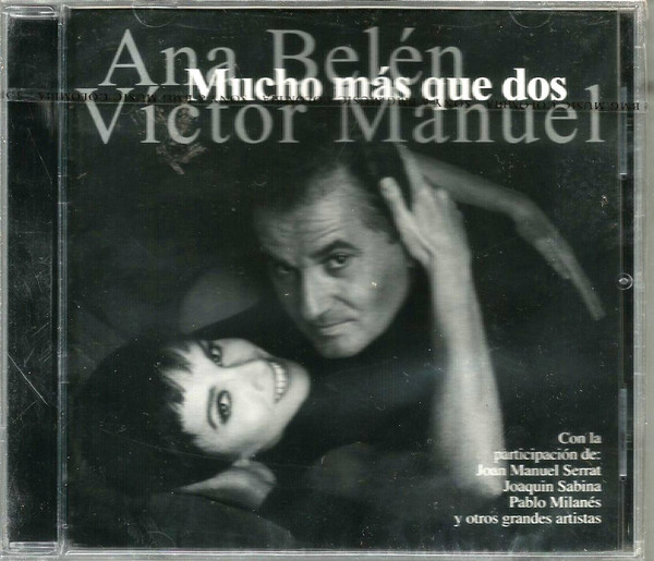 Ana Belén, Víctor Manuel - Mucho Mas Que Dos