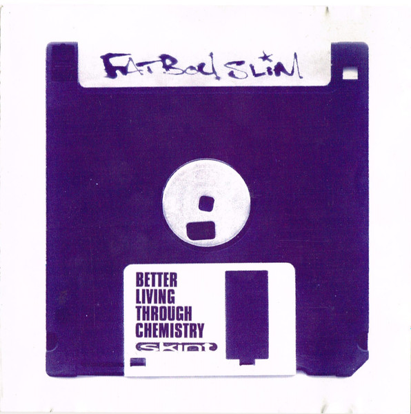 Fatboy Slim - Better Living Through Chemistry