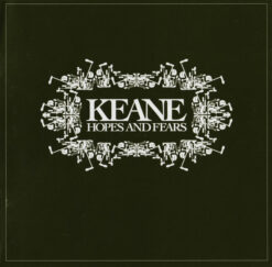 Keane – Hopes And Fears [2004] Ed. ARG