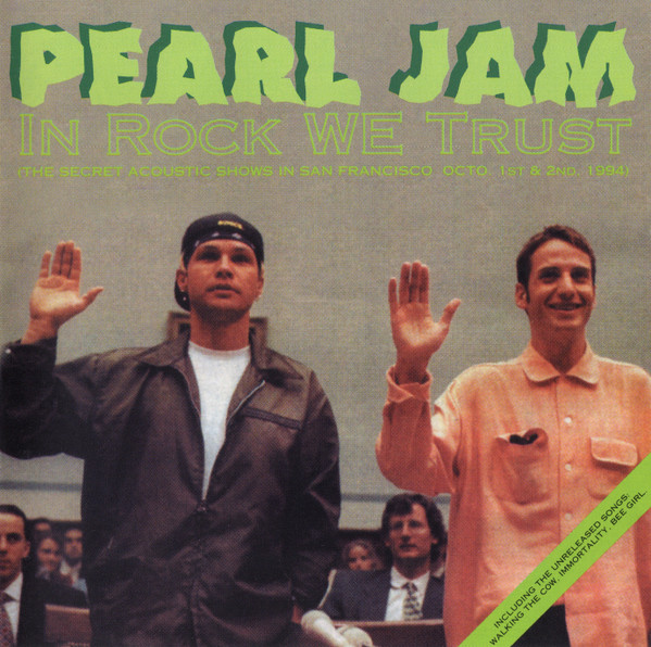 Pearl Jam - In Rock We Trust