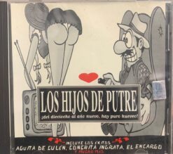 Los Hijos De Putre [2001] Ed. CHI