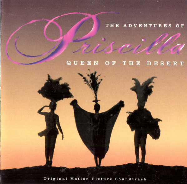 V/A - The Adventures Of Priscilla: Queen Of The Desert (Original Motion Picture Soundtrack)