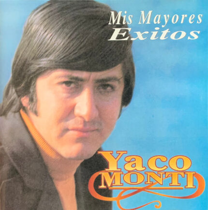 Yaco Monti – Mis Mayores Exitos [1995] Ed. CHI