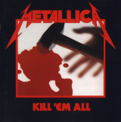Metallica – Kill 'Em All [2013] Ed. USA