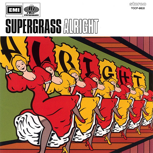 Supergrass = スーパーグラス* - Alright = オールライト
