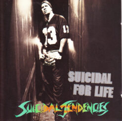 Suicidal Tendencies – Suicidal For Life [1994] Ed. USA
