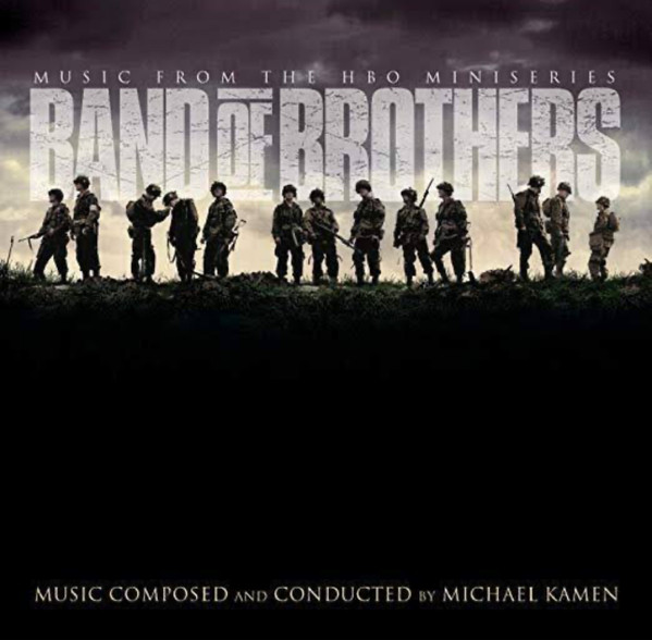 Michael Kamen - Band Of Brothers (Music From The HBO Miniseries)