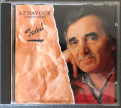 Charles Aznavour – Isabel (Canta En Español) [1991] Ed. FRA