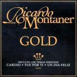 Ricardo Montaner – Gold [2001] Ed. CHI