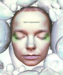 Björk – Hyperballad [1996] Ed. UK
