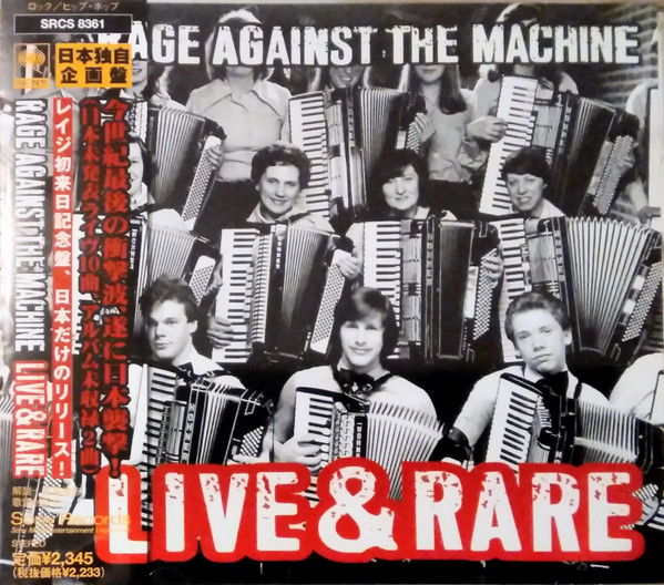 Rage Against The Machine - Live & Rare