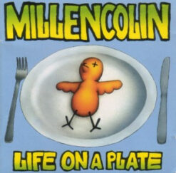 Millencolin – Life On A Plate [1995] Ed. EUR