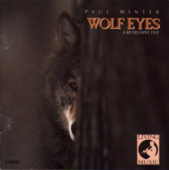 Paul Winter – Wolf Eyes [1988] Ed. USA