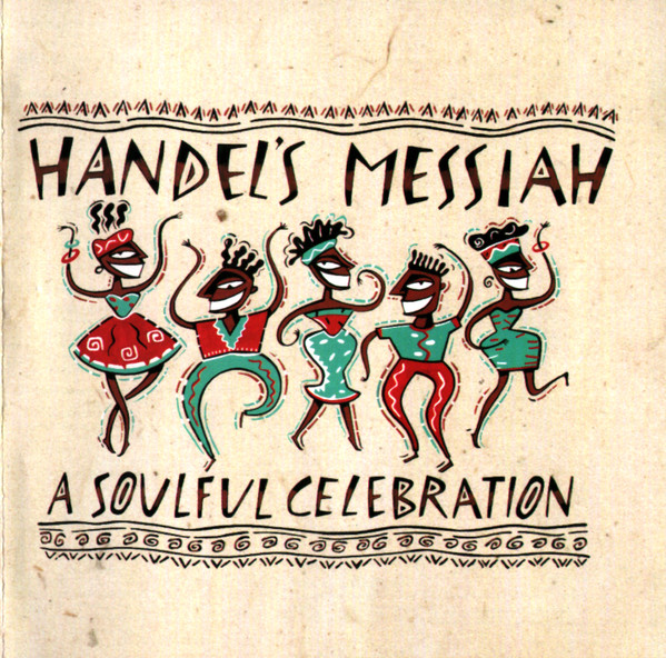 V/A - Handel’s Messiah (A Soulful Celebration)