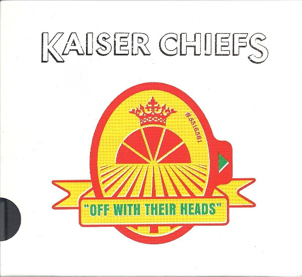 Kaiser Chiefs - Off With Their Heads