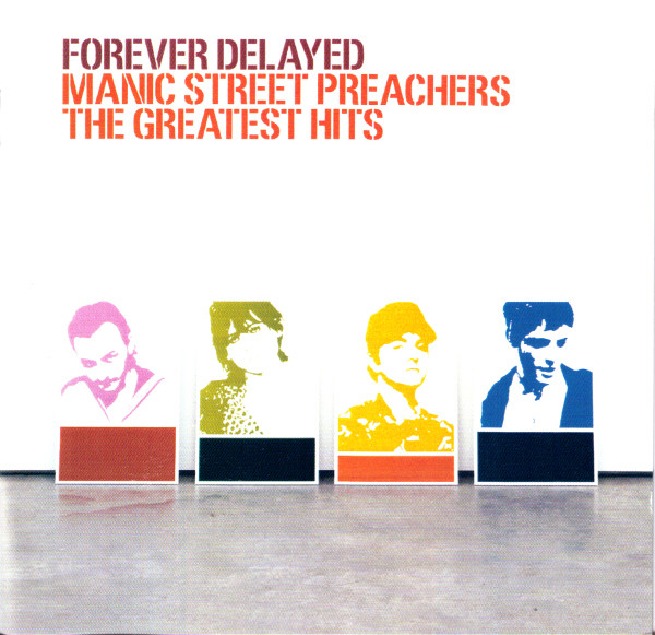 Manic Street Preachers - Forever Delayed (The Greatest Hits)
